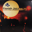 V.A. / Finnish Jazz 66-75 Recorded Live At Jazz Club Borgbacken